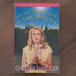 Are You There, Vodka? It's Me, Chelsea Book